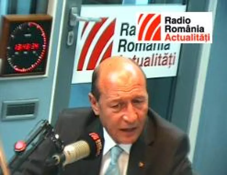 Declaratiile presedintelui Basescu la Radio Romania Actualitati 