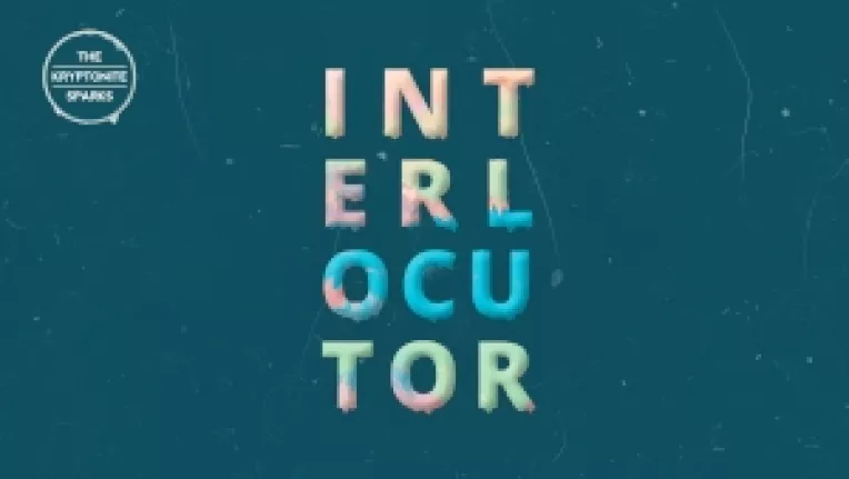 The Kryptonite Sparks lanseaza single-ul Interlocutor