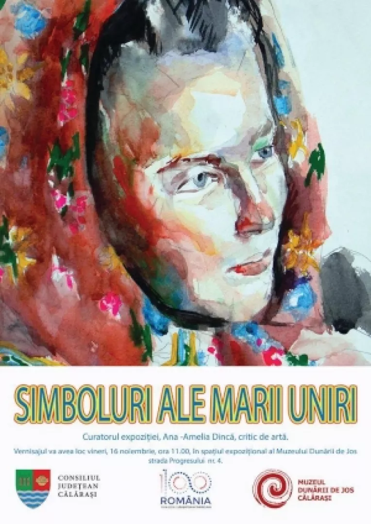Vernisajul expozitiei de arta plastica "Simboluri ale Marii Uniri", la Muzeul Dunarii de Jos